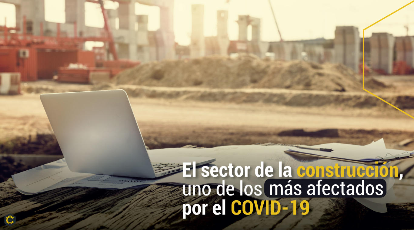 El sector de la construcción, uno de los más afectados por el COVID-19